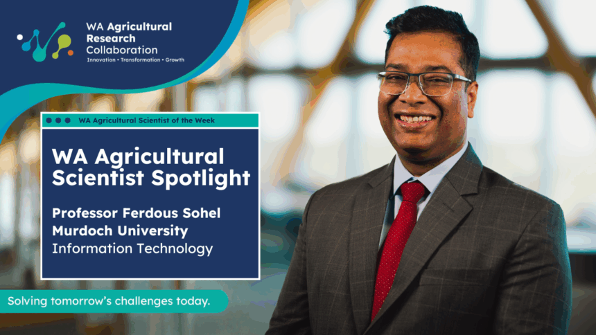 Prof Ferdous Sohel Scientist Spotlight